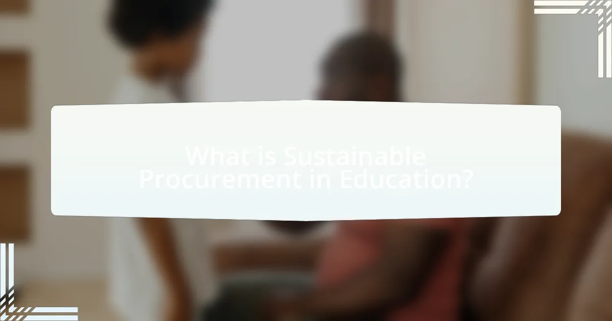 What is Sustainable Procurement in Education?